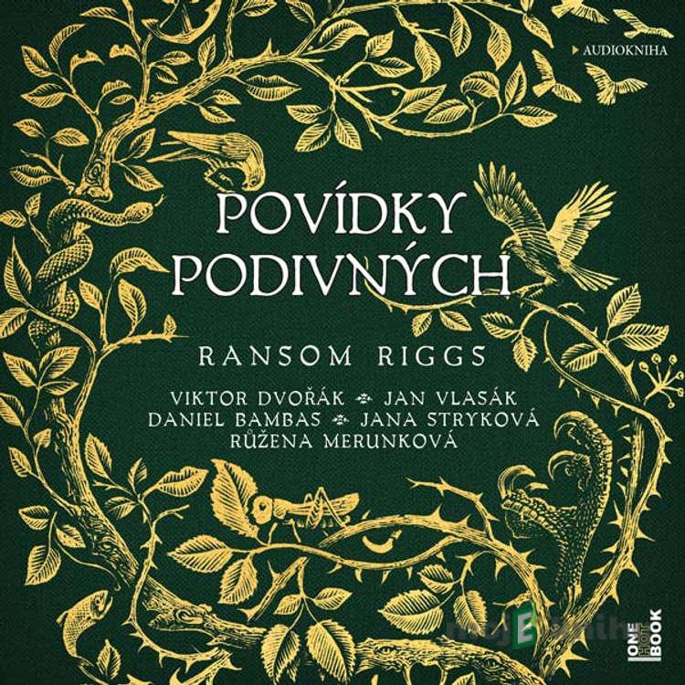 Povídky podivných - Ransom Riggs Povídky podivných - Ransom Riggs