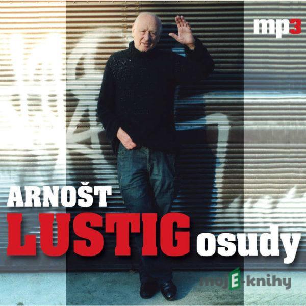 Arnošt Lustig - Osudy - Arnošt Lustig