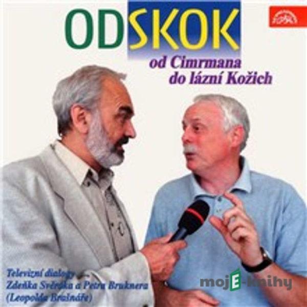 Odskok (od Cimrmana do Lázní Kožich) - Zdeněk Svěrák