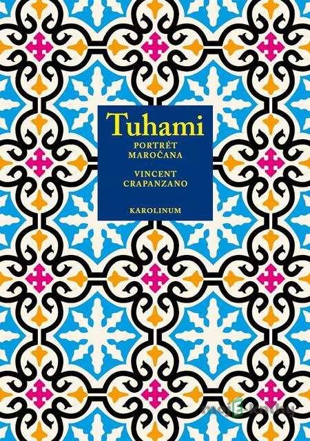 Tuhami - Vincent Crapanzano Tuhami - Vincent Crapanzano