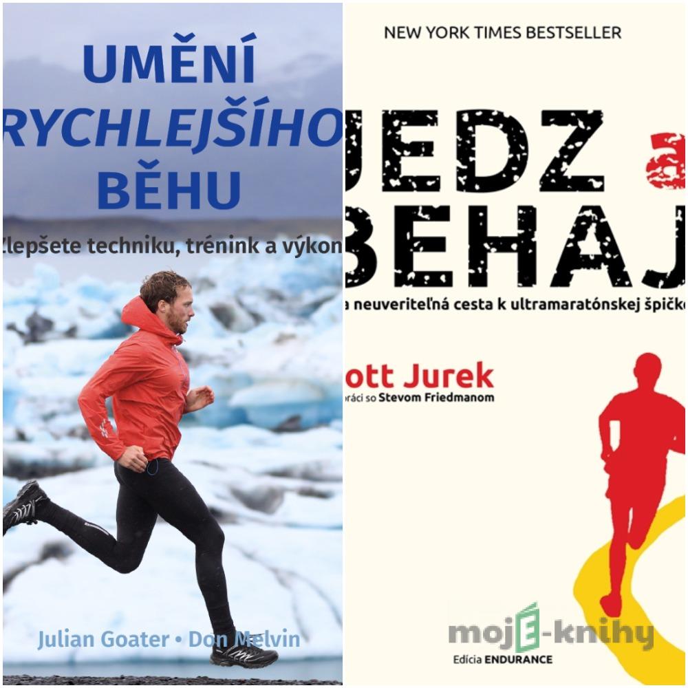 Umění rychlejšího běhu + Jedz a behaj - Julian Goater, Don Melvin, Scott Jurek, Steve Friedman Umění rychlejšího běhu + Jedz a behaj - Julian Goater, Don Melvin, Scott Jurek, Steve Friedman