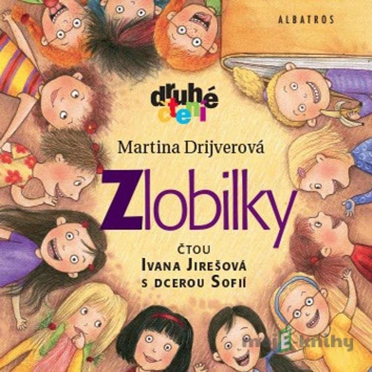 Zlobilky - Martina Drijverová Zlobilky - Martina Drijverová