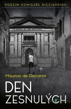 Den zesnulých - Maurizio de Giovanni