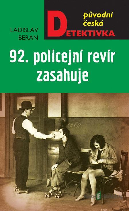 92. policejní revír zasahuje - Ladislav Beran 92. policejní revír zasahuje - Ladislav Beran