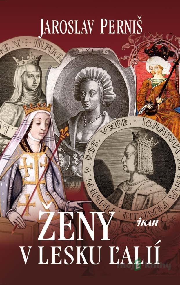 Ženy v lesku ľalií - Jaroslav Perniš Ženy v lesku ľalií - Jaroslav Perniš