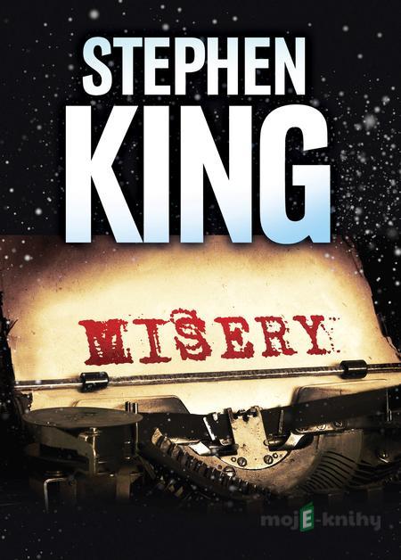 Misery - Stephen King Misery - Stephen King