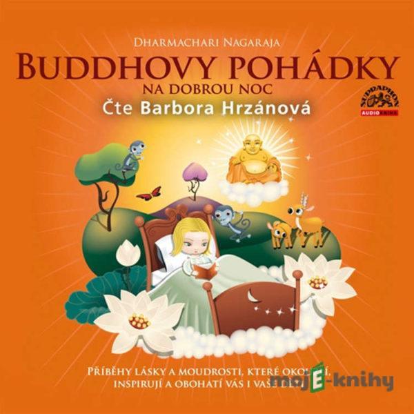 Buddhovy pohádky - Dharmachari Nagaraja