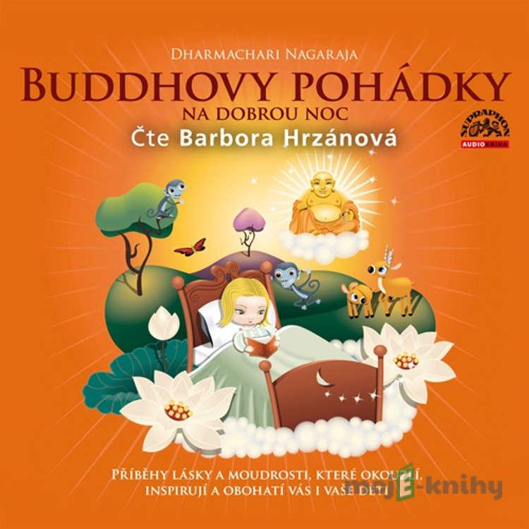 Buddhovy pohádky - Dharmachari Nagaraja Buddhovy pohádky - Dharmachari Nagaraja