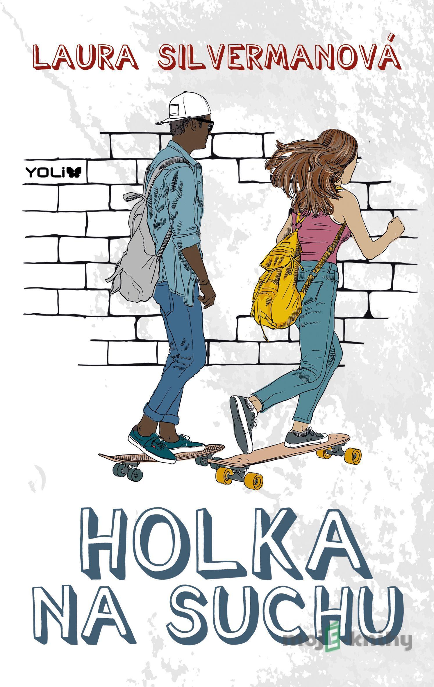 Holka na suchu - Laura Silverman Holka na suchu - Laura Silverman