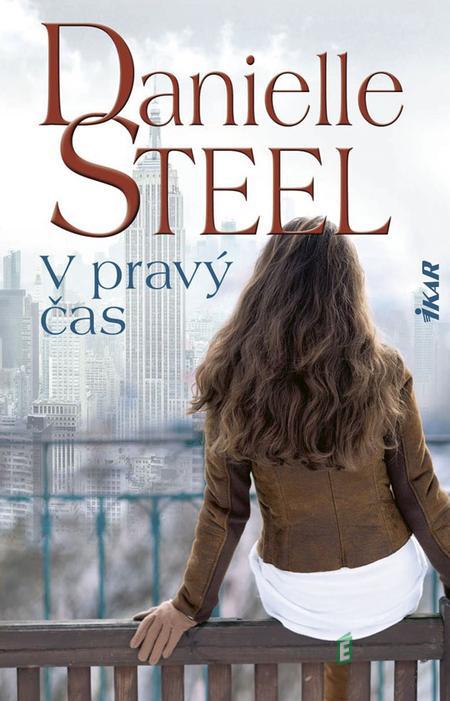 V pravý čas - Danielle Steel V pravý čas - Danielle Steel