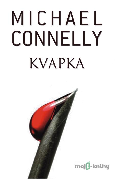 Kvapka - Michael Connelly Kvapka - Michael Connelly