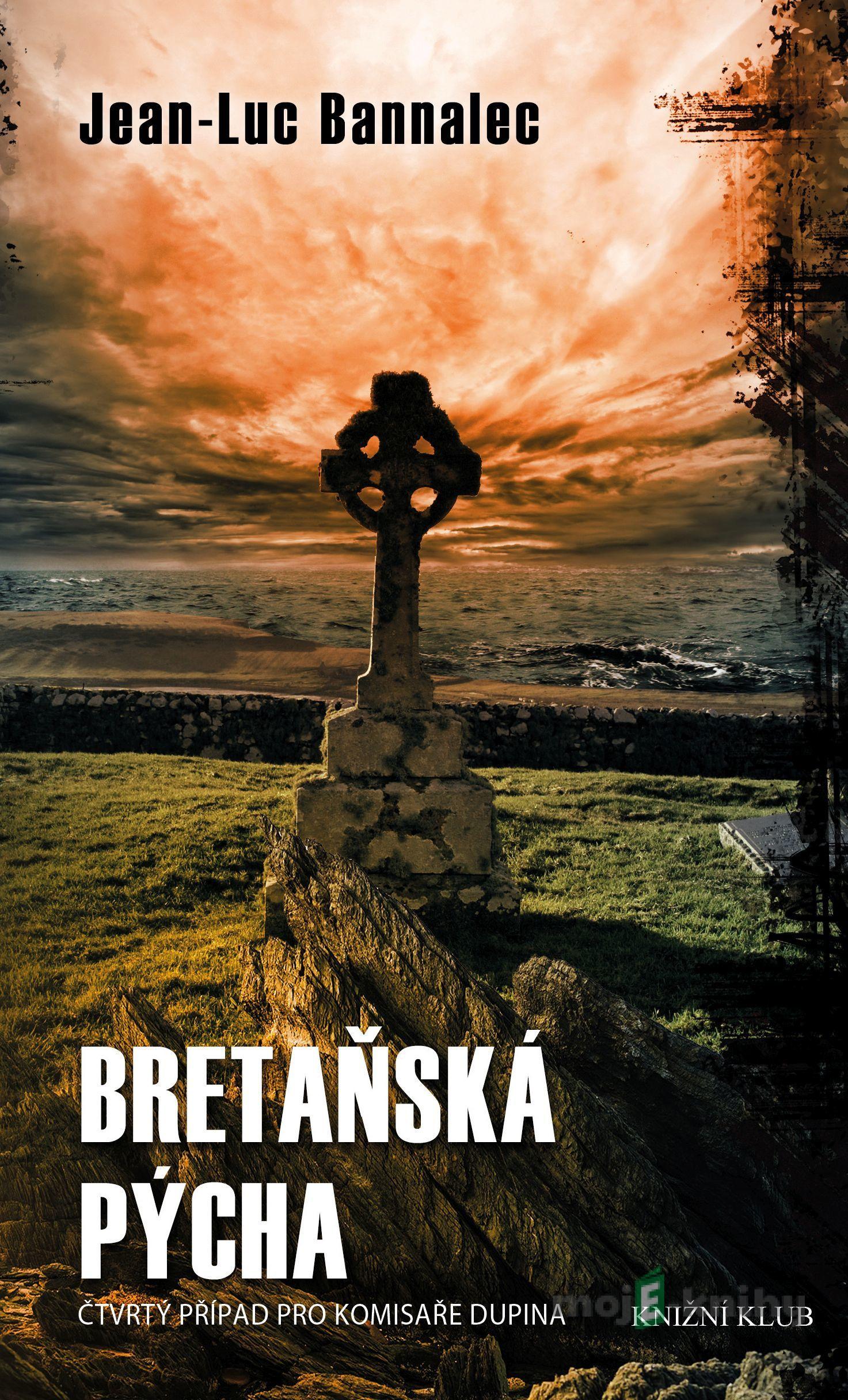 Bretaňská pýcha - Jean-Luc Bannalec Bretaňská pýcha - Jean-Luc Bannalec