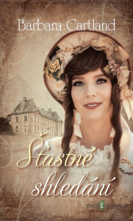 Šťastné shledání - Barbara Cartland Šťastné shledání - Barbara Cartland