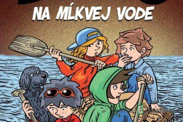 Slávna päťka na Mĺkvej vode - Enid Blyton