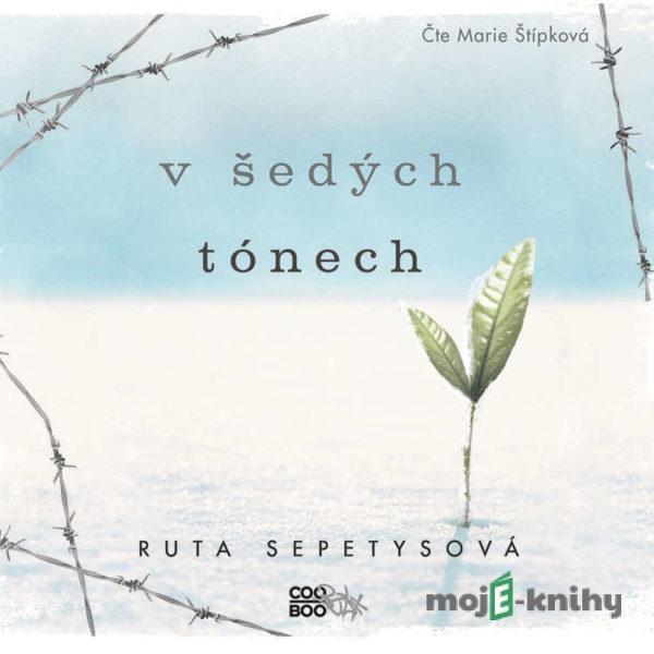 V šedých tónech - Ruta Sepetysová