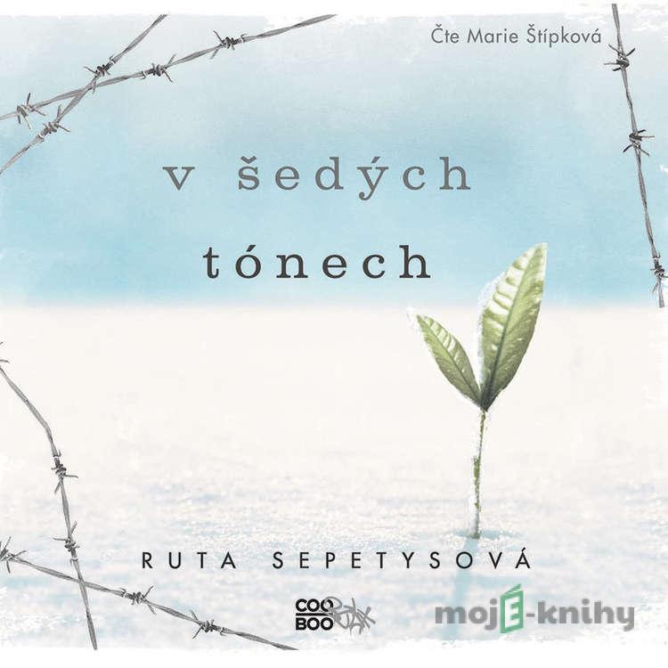 V šedých tónech - Ruta Sepetysová V šedých tónech - Ruta Sepetysová