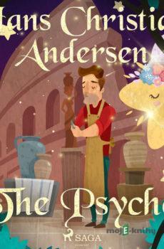 The Psyche (EN) - Hans Christian Andersen