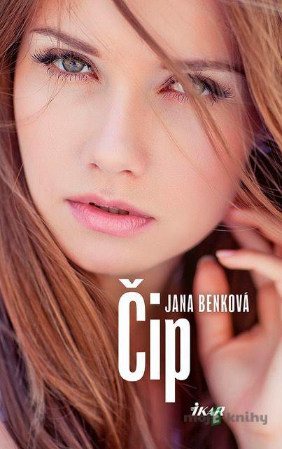Čip - Jana Benková Čip - Jana Benková
