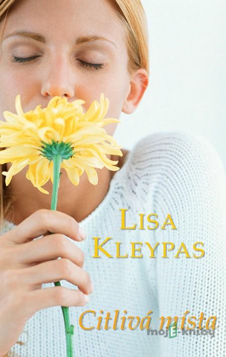 Citlivá místa - Lisa Kleypas Citlivá místa - Lisa Kleypas