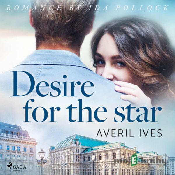 Desire for the Star (EN) - Averil Ives