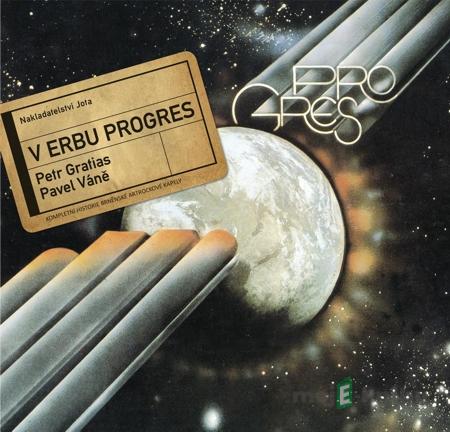 V erbu Progres - Petr Gratias, Pavel Váně V erbu Progres - Petr Gratias, Pavel Váně
