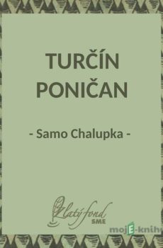 Turčín Poničan - Samo Chalupka