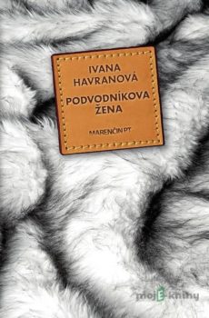 Podvodníkova žena - Ivana Havranová