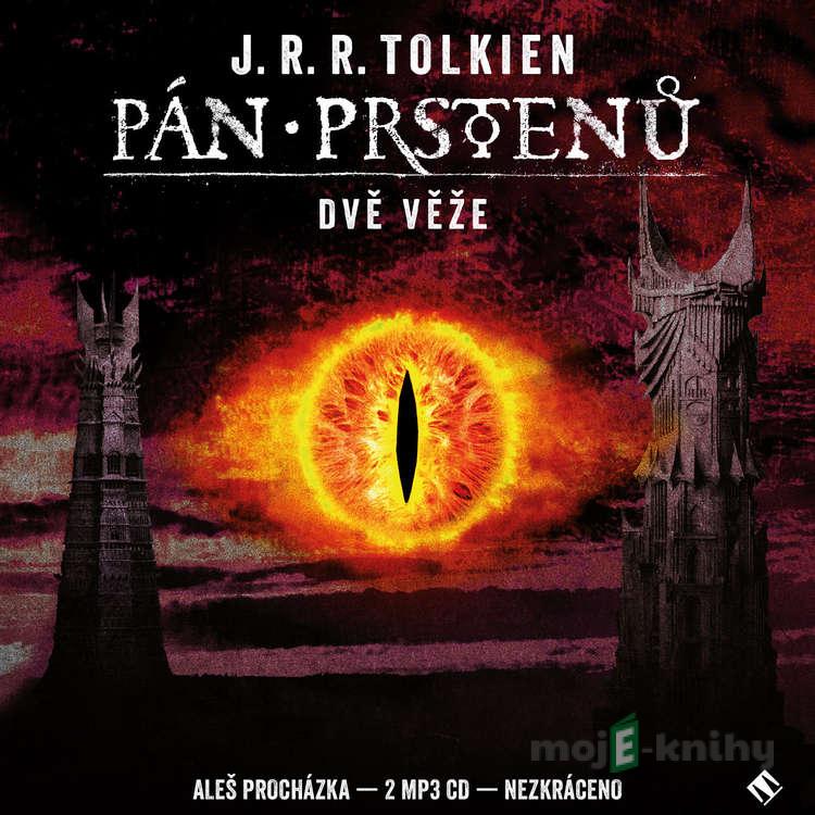 Pán prstenů: Dvě věže - John Ronald Reuel Tolkien Pán prstenů: Dvě věže - John Ronald Reuel Tolkien