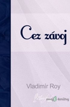 Cez závoj - Vladimír Roy