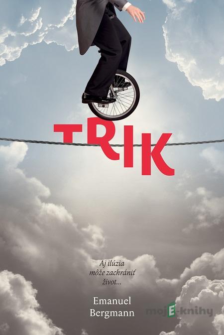 Trik - Emanuel Bergmann Trik - Emanuel Bergmann