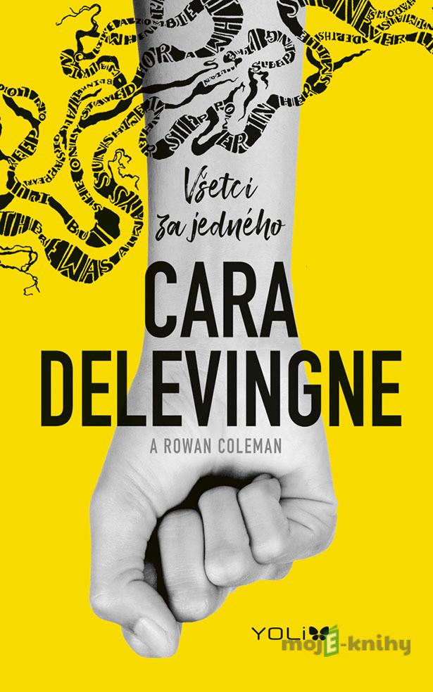 Všetci za jedného - Cara Delevingne, Rowan Coleman Všetci za jedného - Cara Delevingne, Rowan Coleman