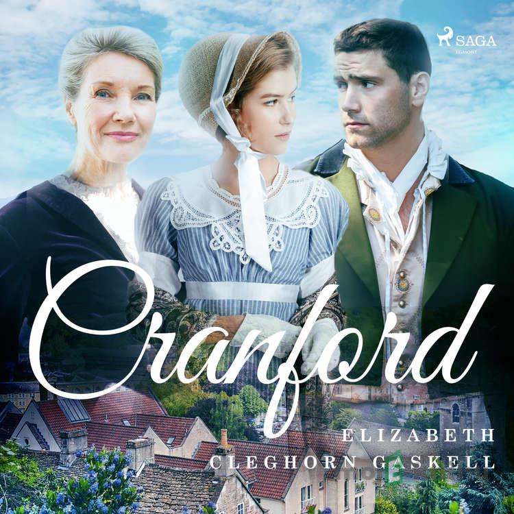 Cranford (EN) - Elizabeth Cleghorn Gaskell Cranford (EN) - Elizabeth Cleghorn Gaskell