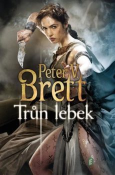 Trůn lebek - Peter V. Brett