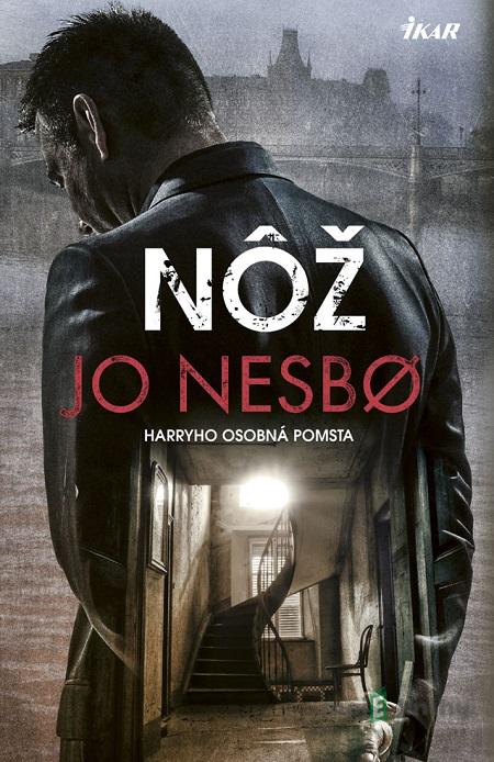 Nôž - Jo Nesbo Nôž - Jo Nesbo