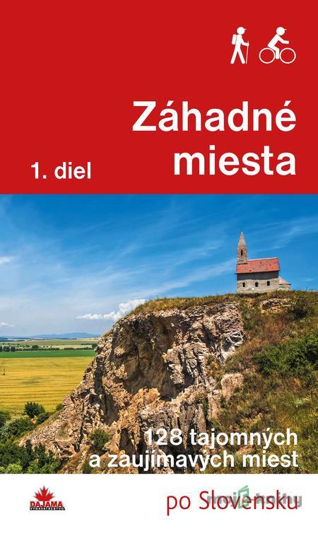 Záhadné miesta (1. diel) - Ján Lacika Záhadné miesta (1. diel) - Ján Lacika
