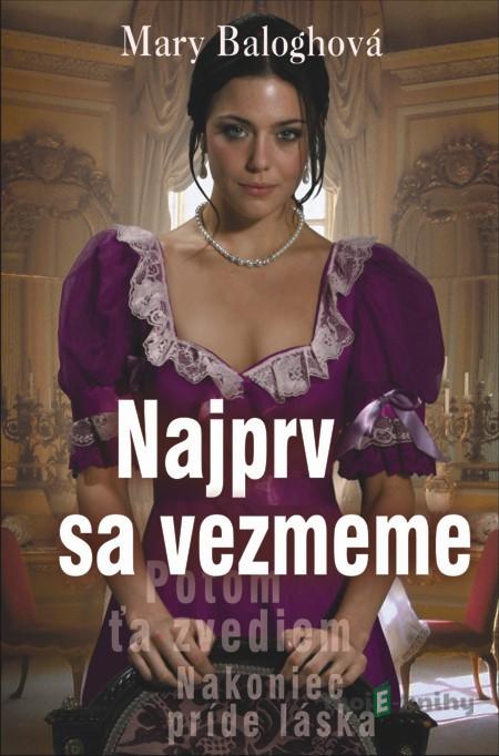 Najprv sa vezmeme - Mary Baloghová Najprv sa vezmeme - Mary Baloghová