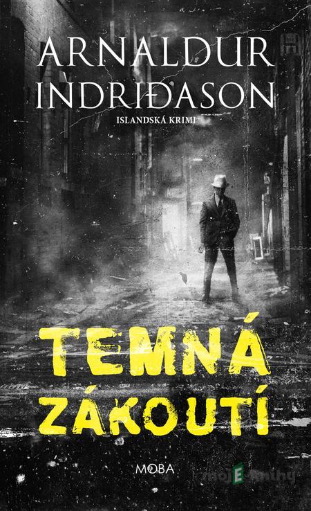 Temná zákoutí - Arnaldur Indridason Temná zákoutí - Arnaldur Indridason