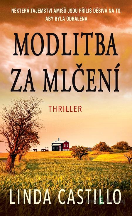Motlitba za mlčení - Linda Castillo Motlitba za mlčení - Linda Castillo
