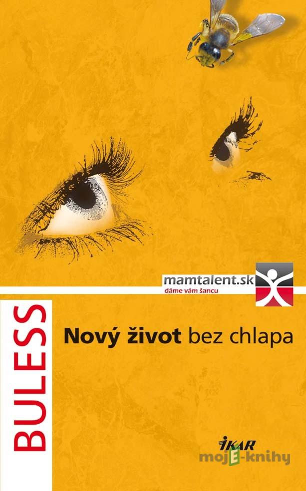 Nový život bez chlapa - Buless Nový život bez chlapa - Buless
