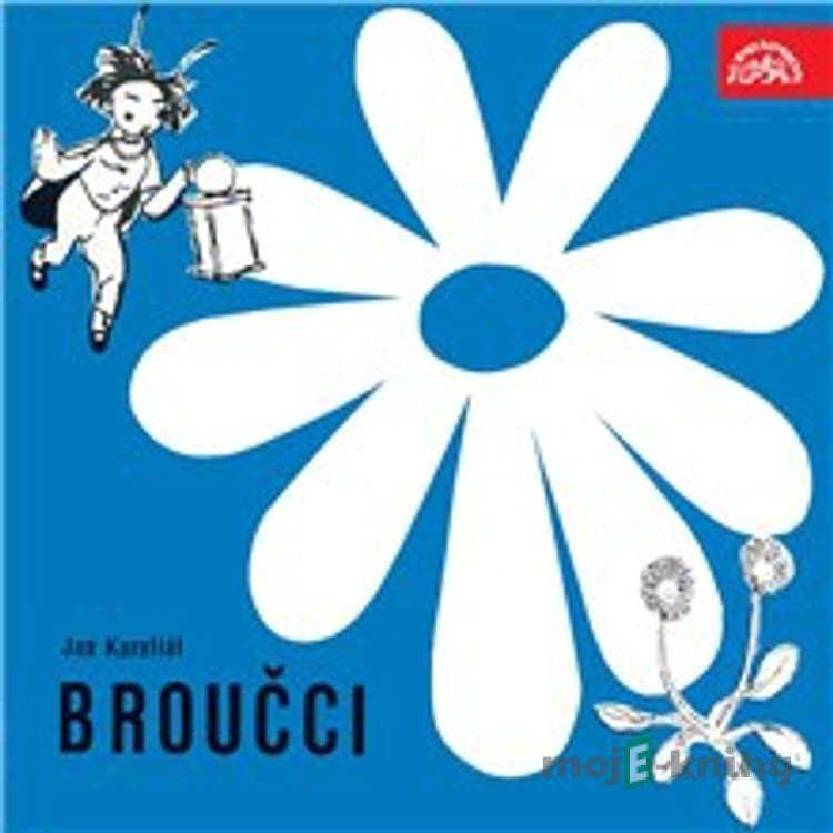 Broučci - Jan Karafiát Broučci - Jan Karafiát
