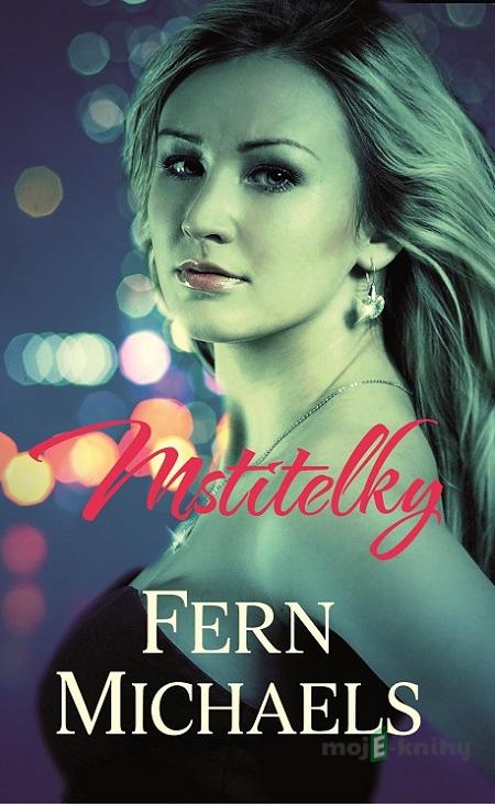 Mstitelky - Fern Michaels Mstitelky - Fern Michaels
