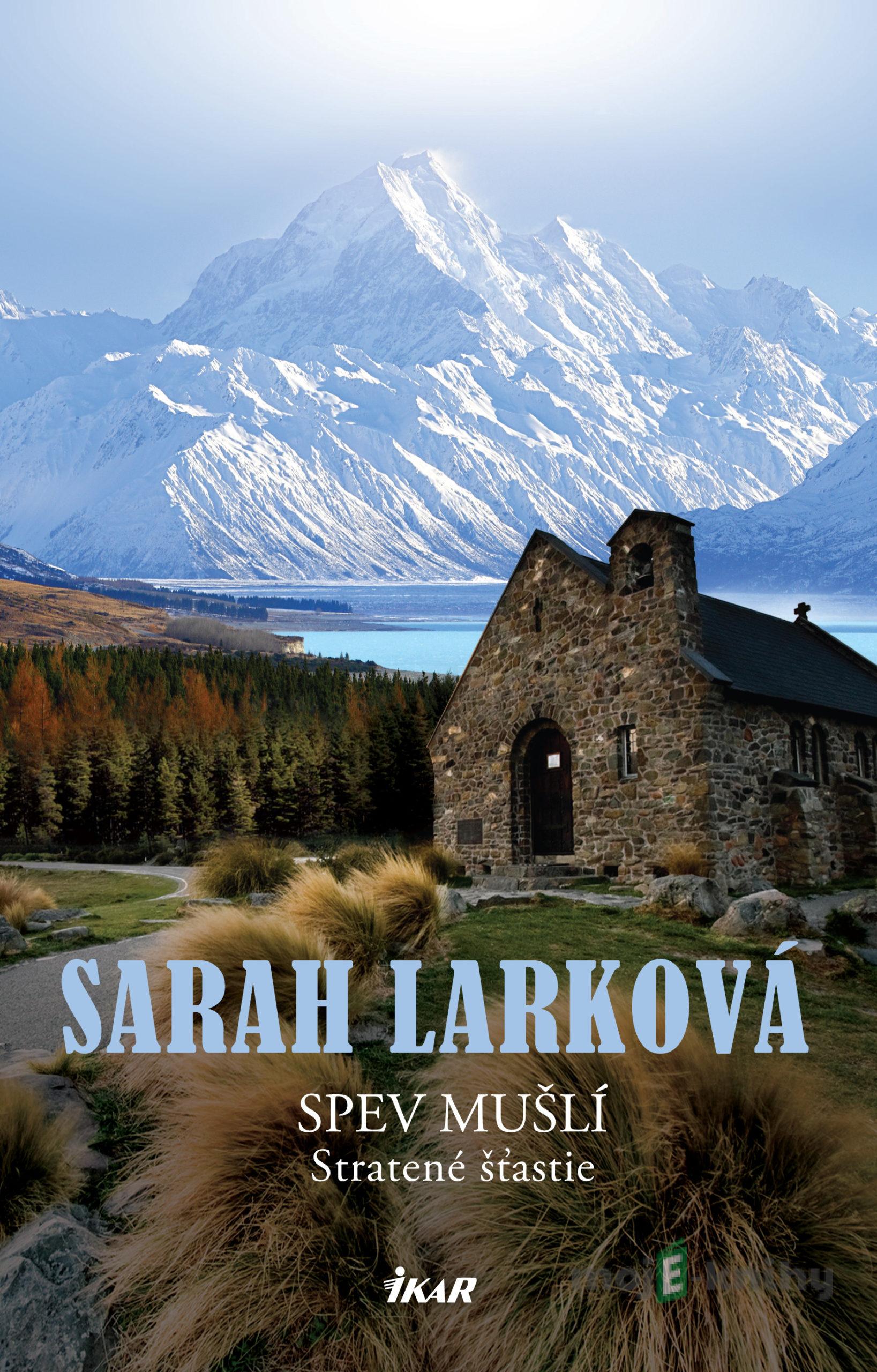 Spev mušlí - Stratené šťastie - Sarah Larková Spev mušlí - Stratené šťastie - Sarah Larková