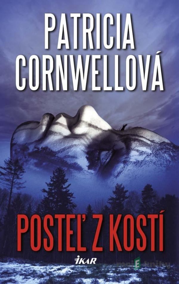 Posteľ z kostí - Patricia Cornwell