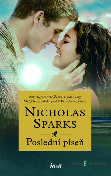 Poslední píseň - Nicholas Sparks Poslední píseň - Nicholas Sparks