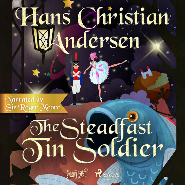 The Steadfast Tin Soldier (EN) - Hans Christian Andersen The Steadfast Tin Soldier (EN) - Hans Christian Andersen