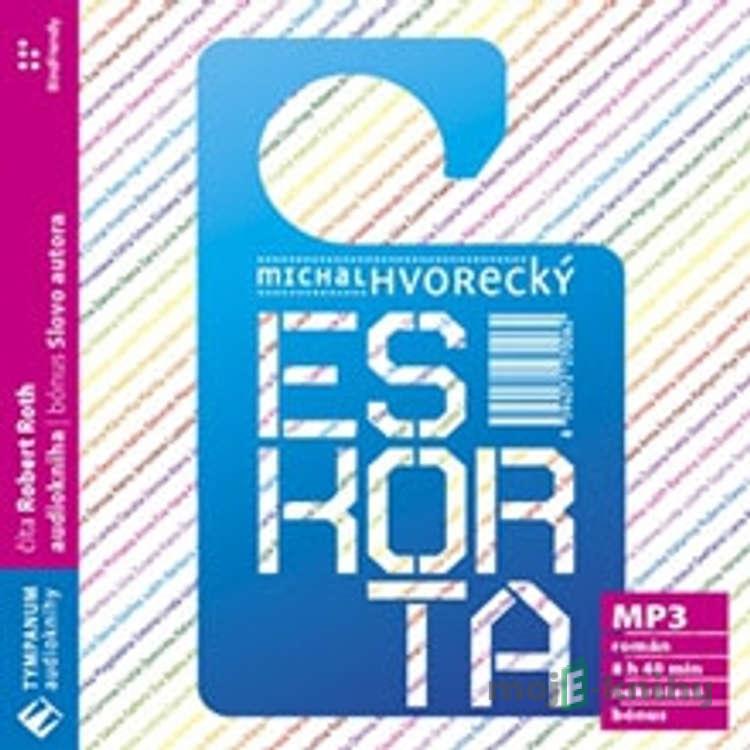 Eskorta - Michal Hvorecký Eskorta - Michal Hvorecký
