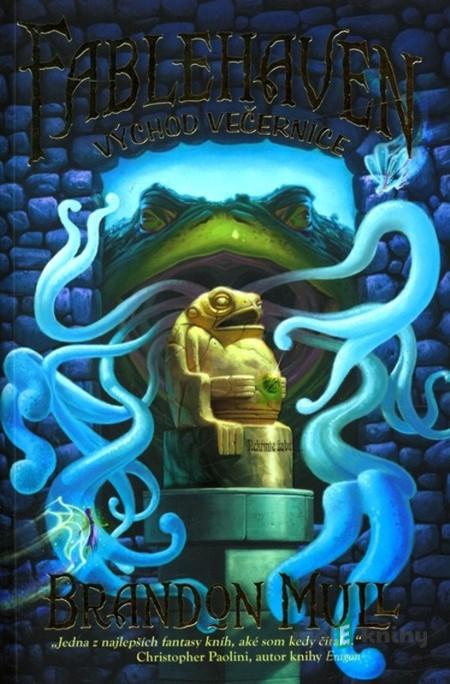 Fablehaven 2: Východ Večernice - Brandon Mull Fablehaven 2: Východ Večernice - Brandon Mull