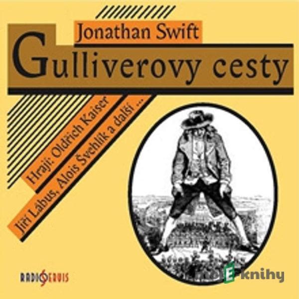 Gulliverovy cesty - Jonathan Swift