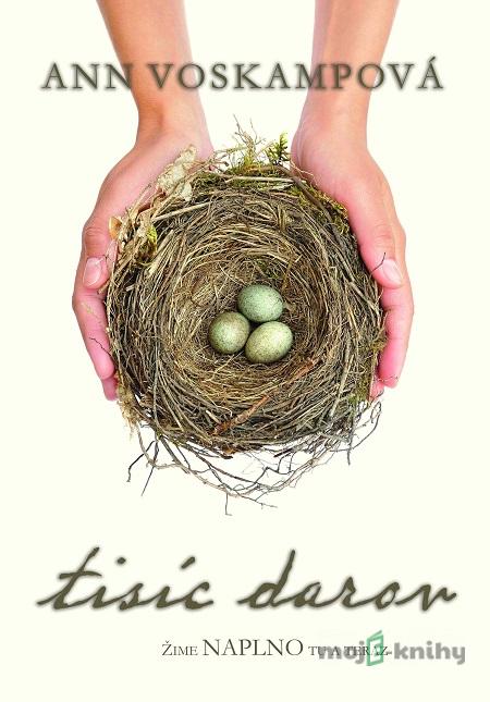 Tisíc darov - Ann Voskamp Tisíc darov - Ann Voskamp