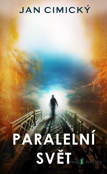 Paralelní svět - Jan Cimický Paralelní svět - Jan Cimický